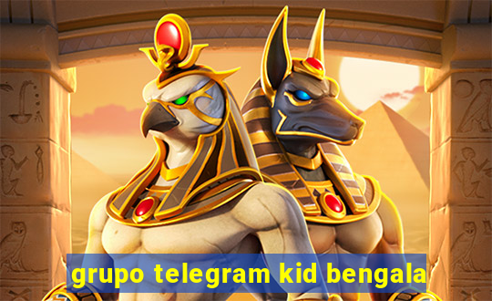 grupo telegram kid bengala